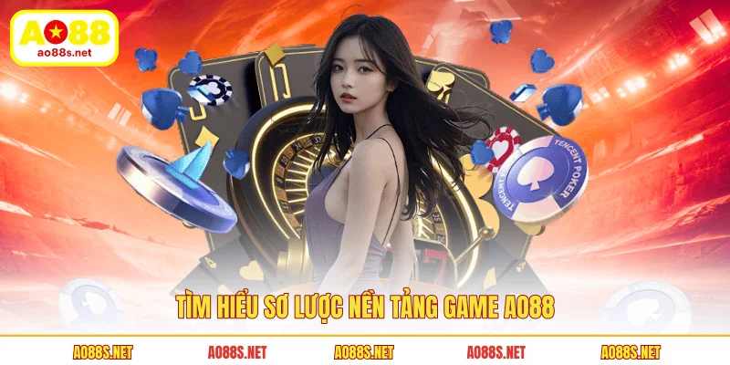 tim-hieu-so-luoc-nen-tang-game-ao88